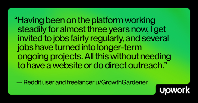 Quote from Reddit user and freelancer u/GrowthGardener