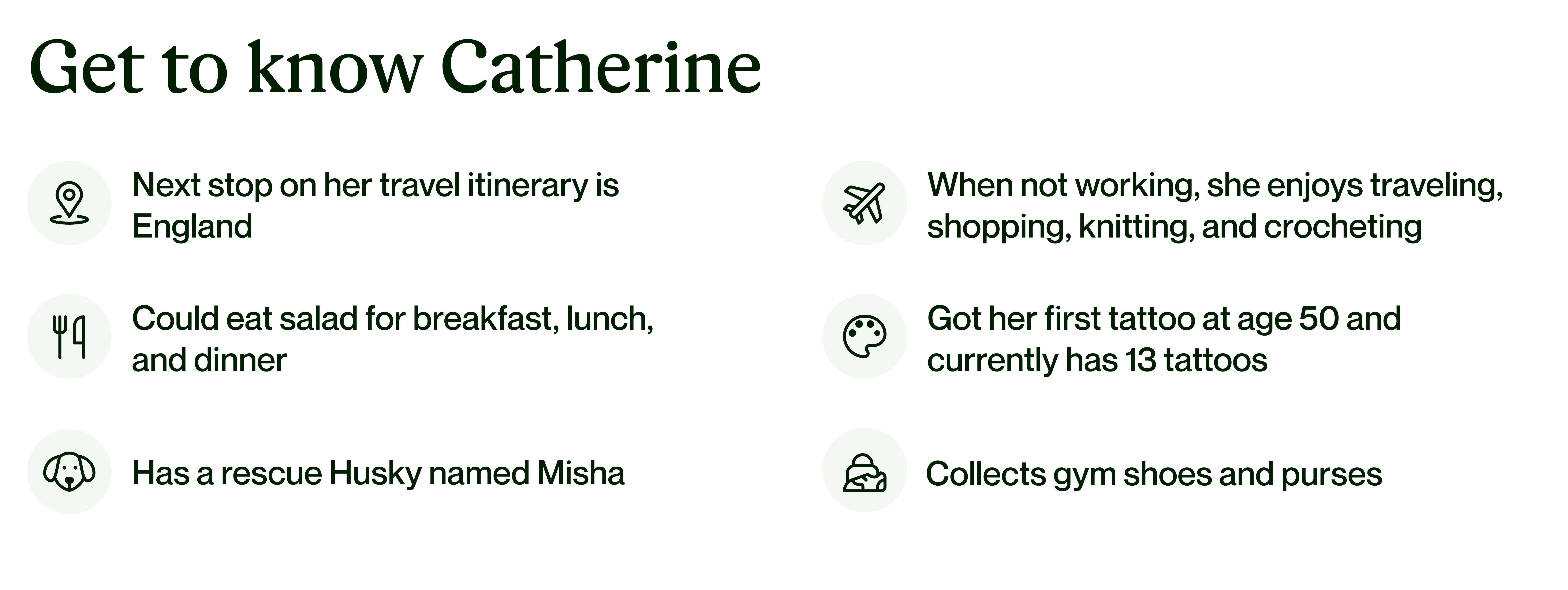 Get to know Catherine