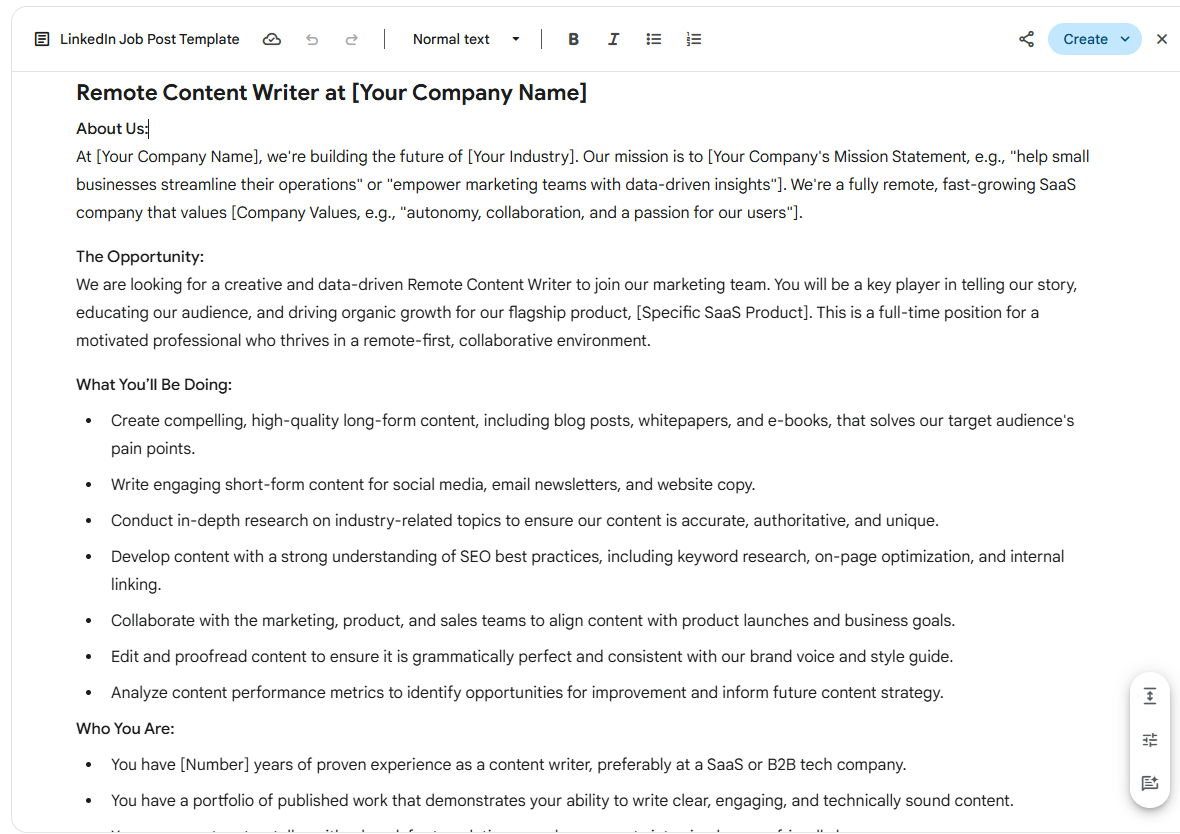 I want to hire a remote content writer for my SaaS company. Generate a LinkedIn job post description template.